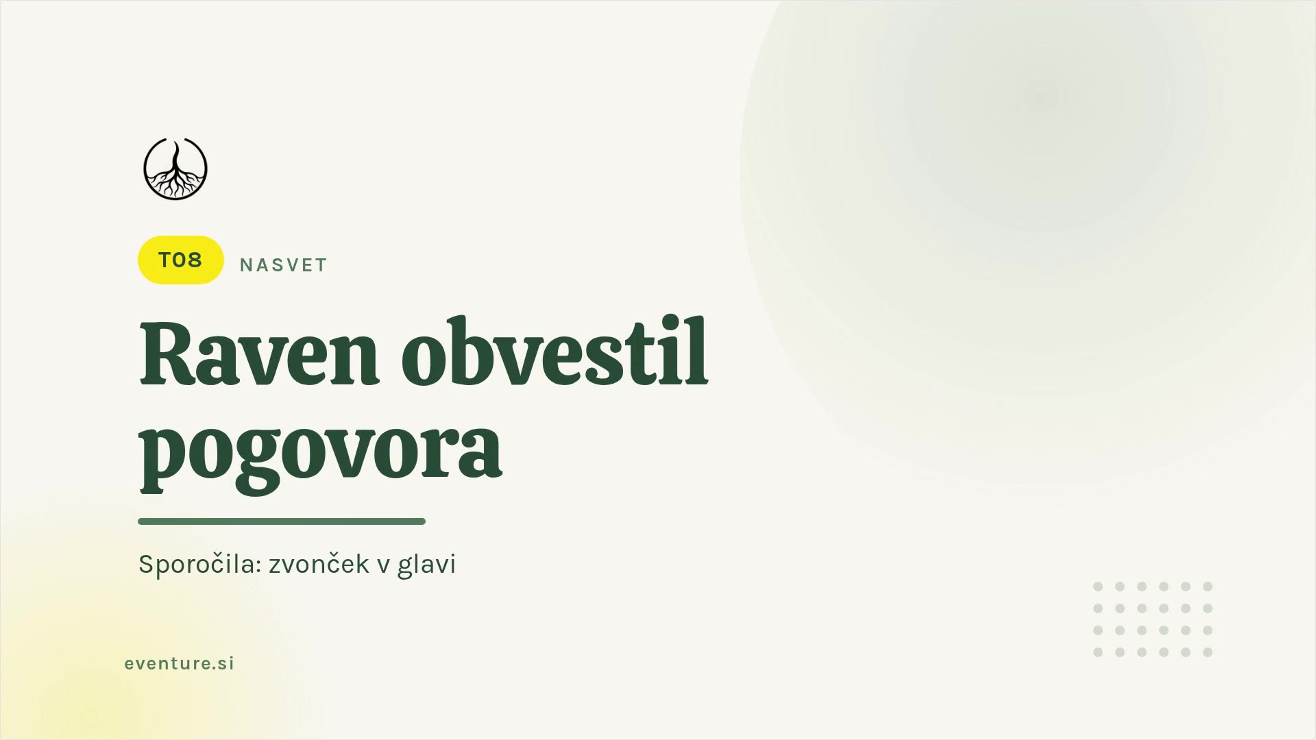 Nasvet: raven obvestil pogovora